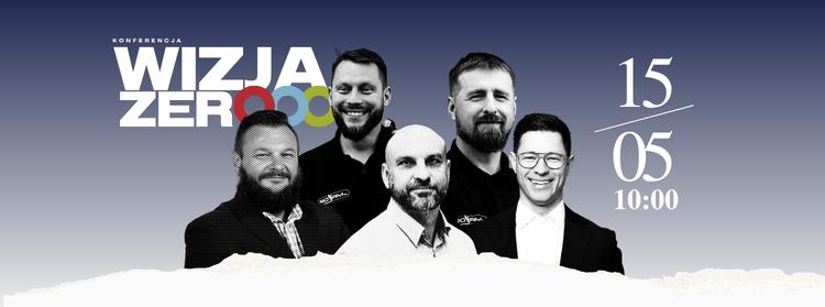 Wizja Zero! Zapraszamy na konferencję!